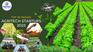 Top 20 Indian Agritech Startups 2023 | Precisio Tech