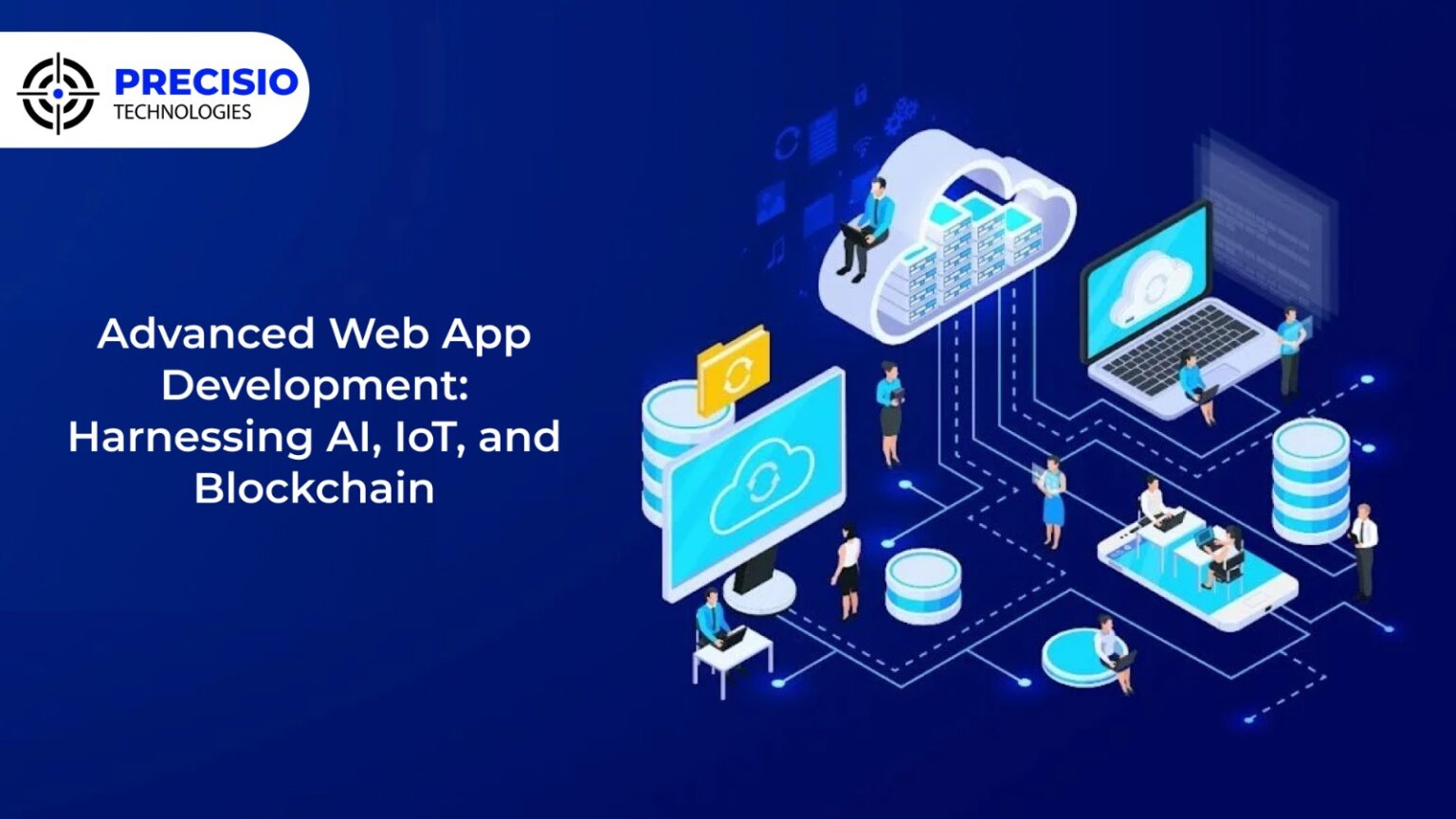 Advanced Web App Development: Harnessing AI, IoT, and Blockchain ...